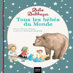 TOUS LES BEBES DU MONDE, Place Marie-Hélène