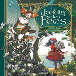 LE JARDIN DES FEES TOME 2 : LA PETITE REINE, Alwett Audrey