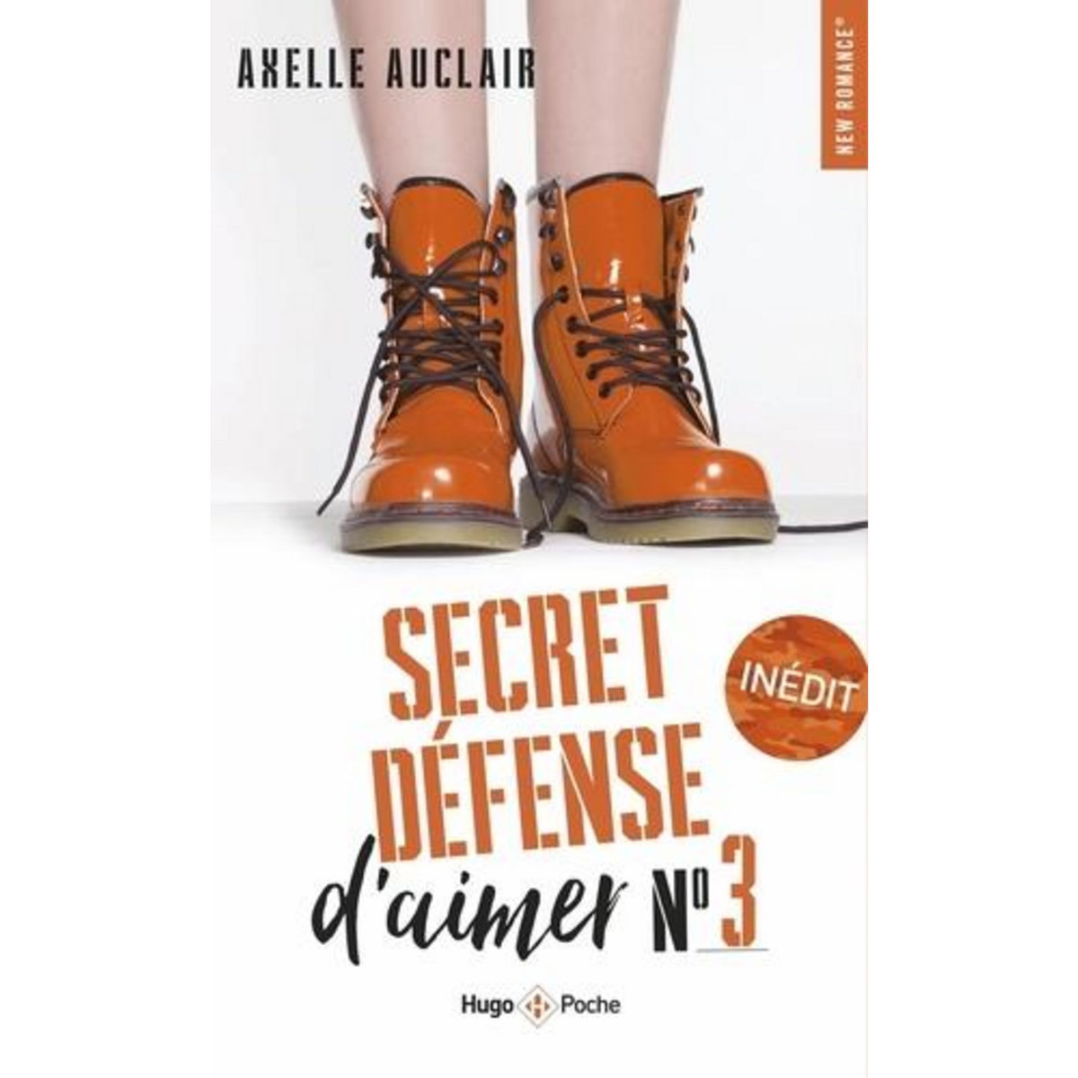 SECRET DEFENSE D'AIMER TOME 3 , Auclair Axelle