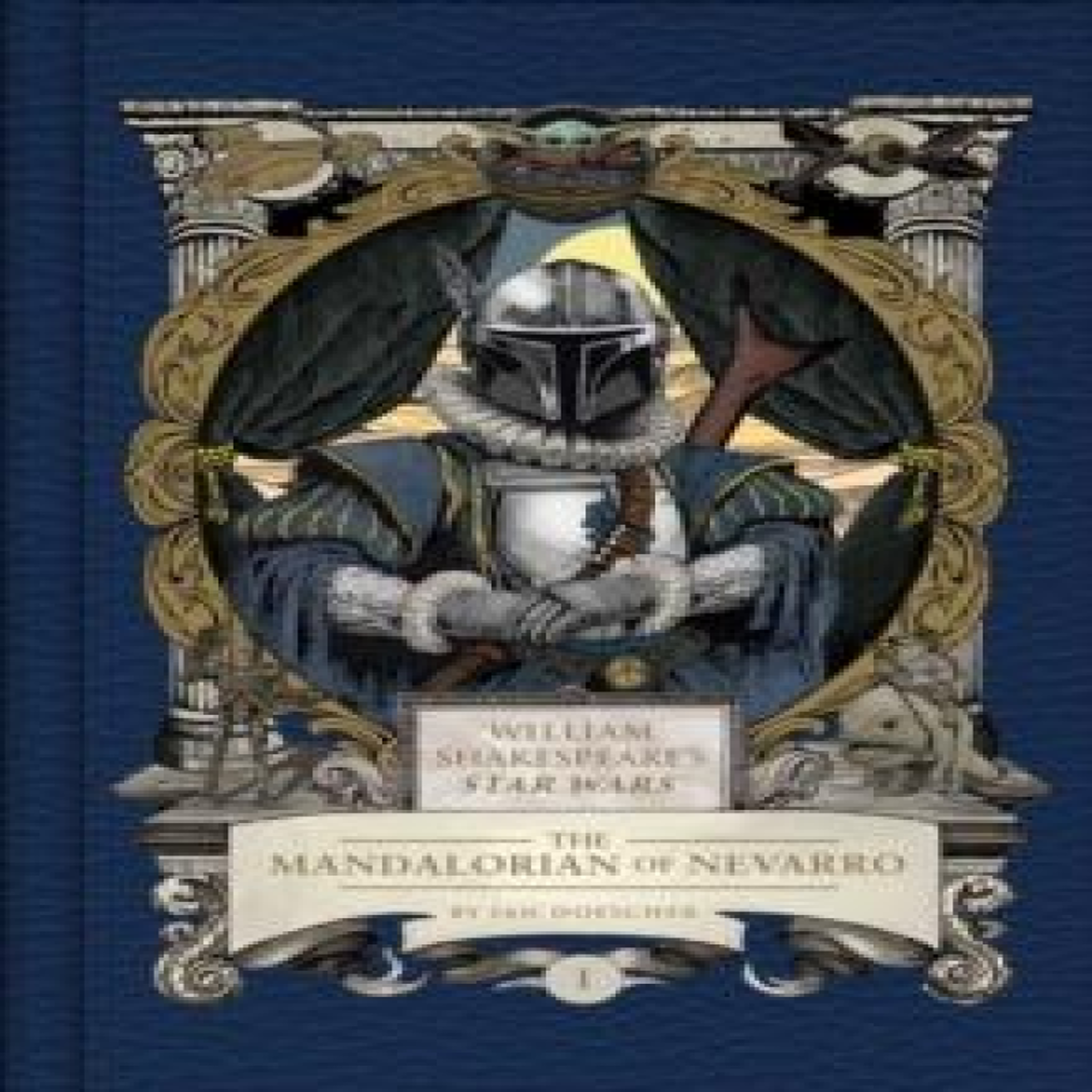 LIVRES William Shakespeare's Star Wars: The Mandalorian of Nevarro