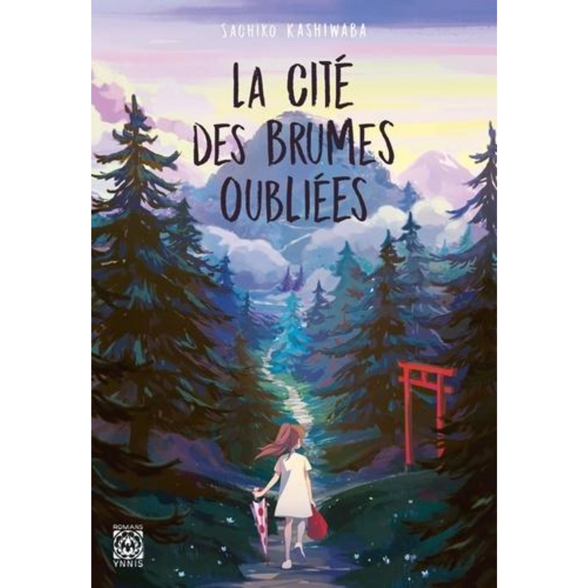 LA CITE DES BRUMES OUBLIEES, Kashiwaba Sachiko