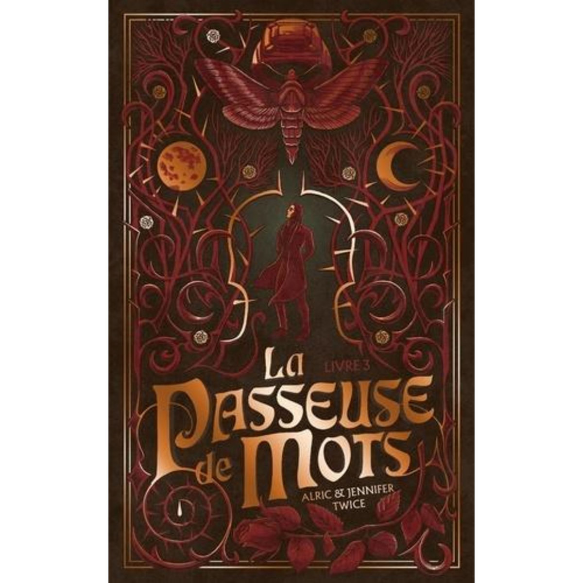 LA PASSEUSE DE MOTS TOME 3 : LA MEMOIRE DE LA LUNE, Twice Alric