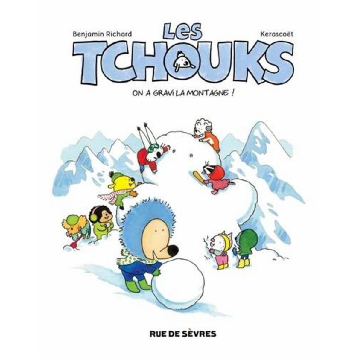 LES TCHOUKS TOME 5 : ON A GRAVI LA MONTAGNE !, Richard Benjamin