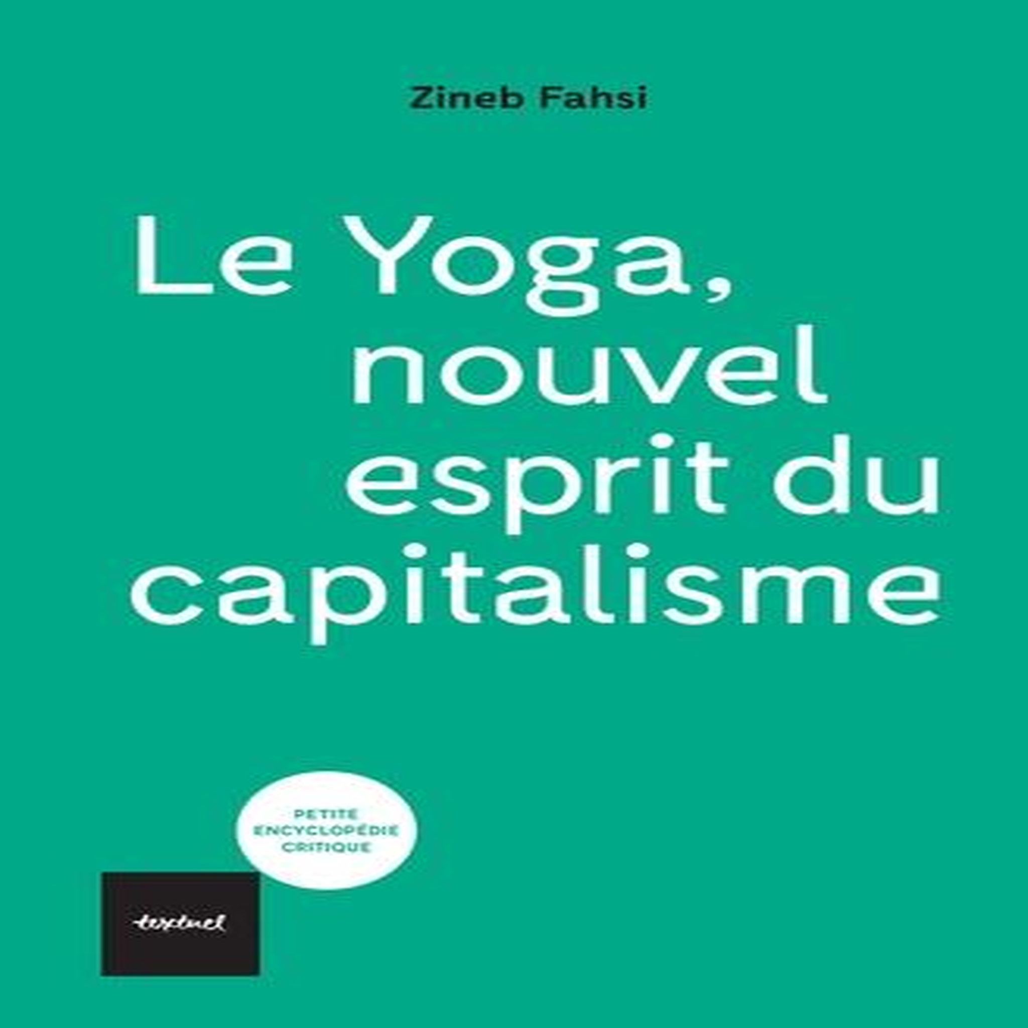 LE YOGA, NOUVEL ESPRIT DU CAPITALISME, Fahsi Zineb