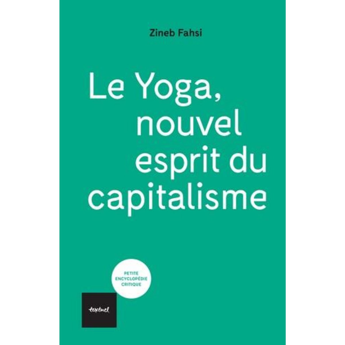LE YOGA, NOUVEL ESPRIT DU CAPITALISME, Fahsi Zineb