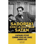 LA TRILOGIE DES DAMNES TOME  : SADORSKI CHEZ LE DOCTEUR SATAN, Slocombe Romain