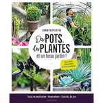 DES POTS, DES PLANTES ET UN BEAU JARDIN !, Pfeiffer Corentin
