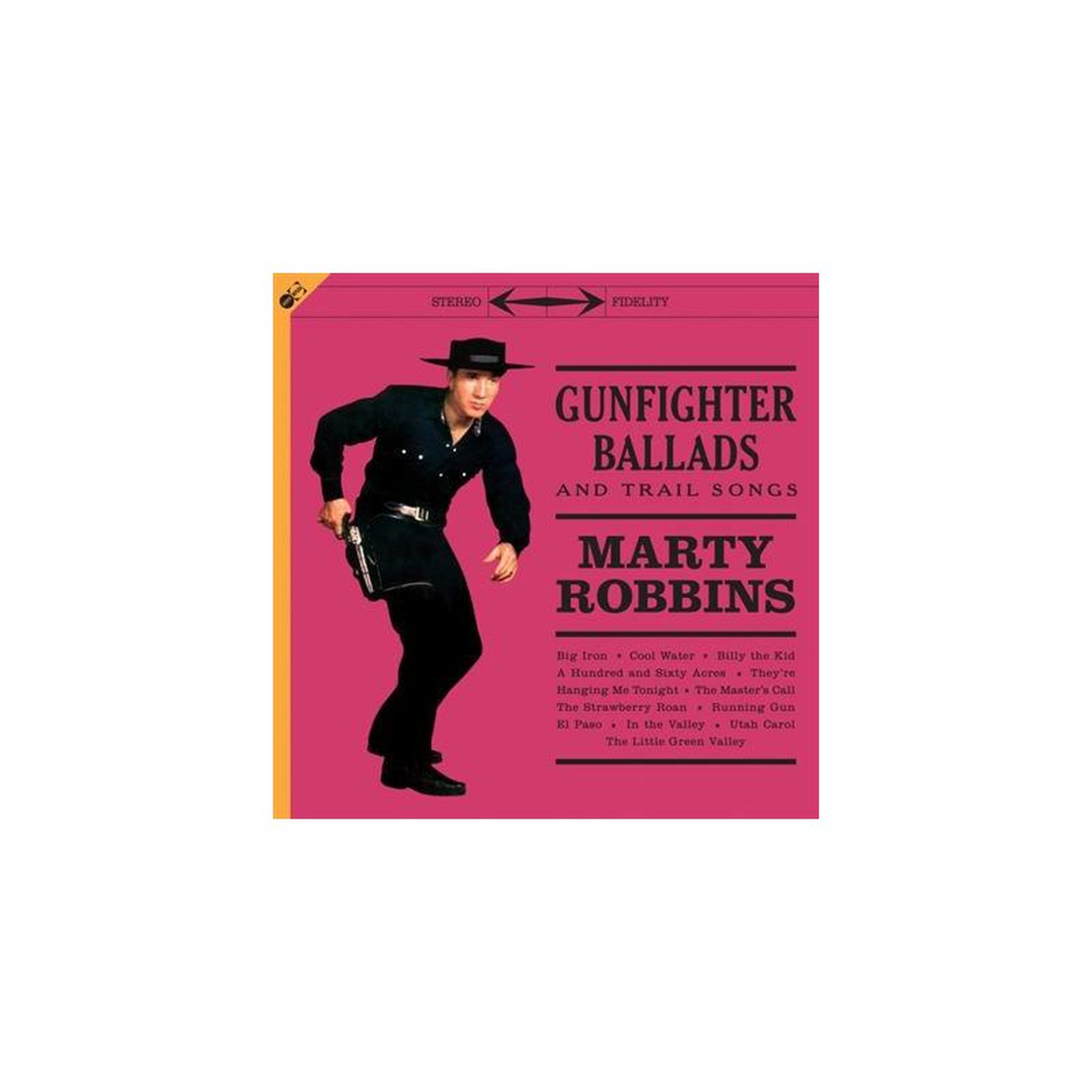 Gunfighter Ballads And Trail Songs
