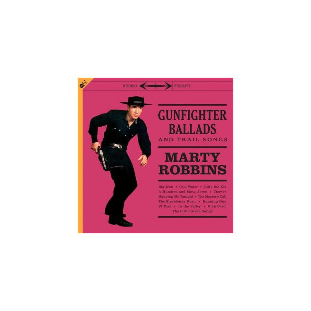 Gunfighter Ballads And Trail Songs