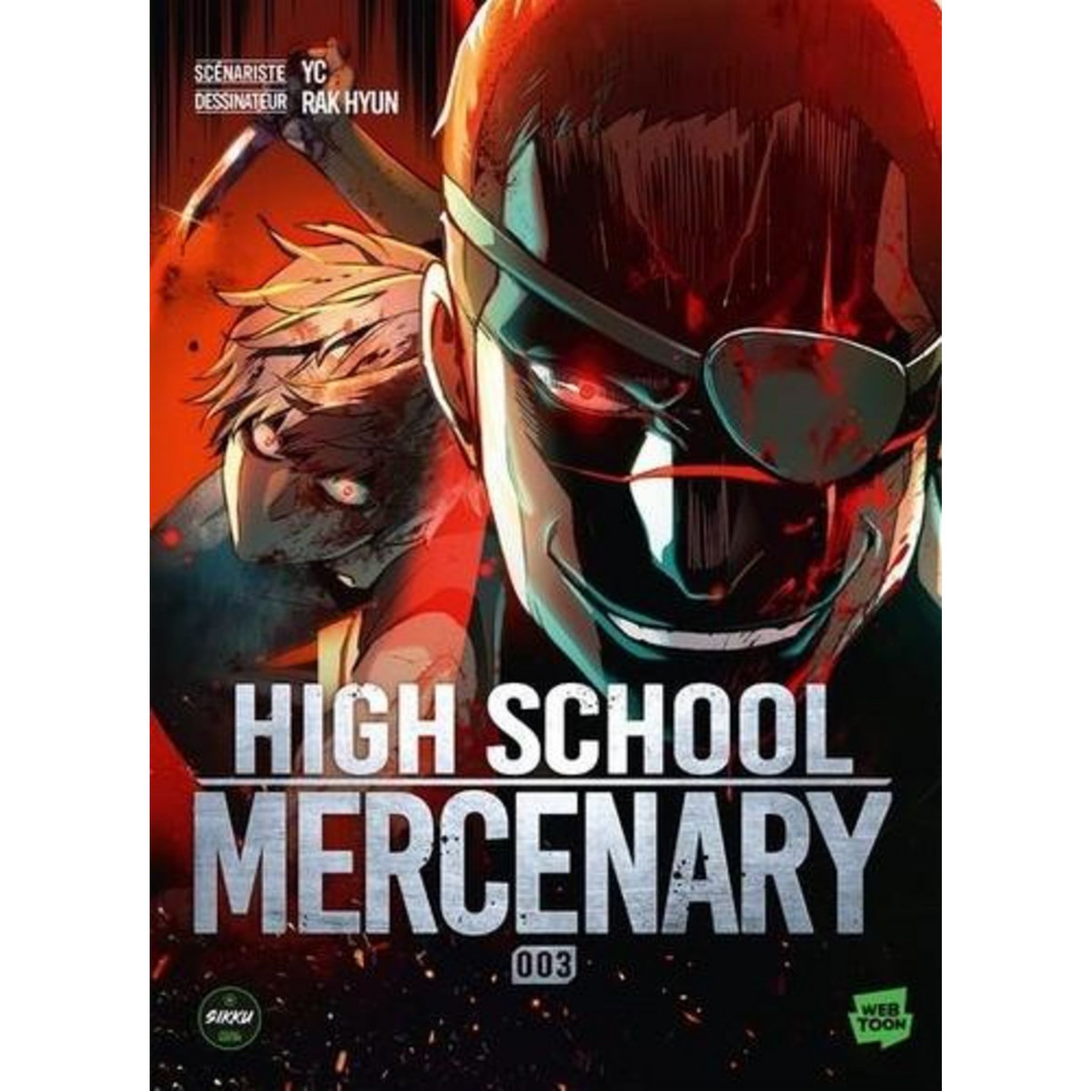 HIGH SCHOOL MERCENARY TOME 3 , YC