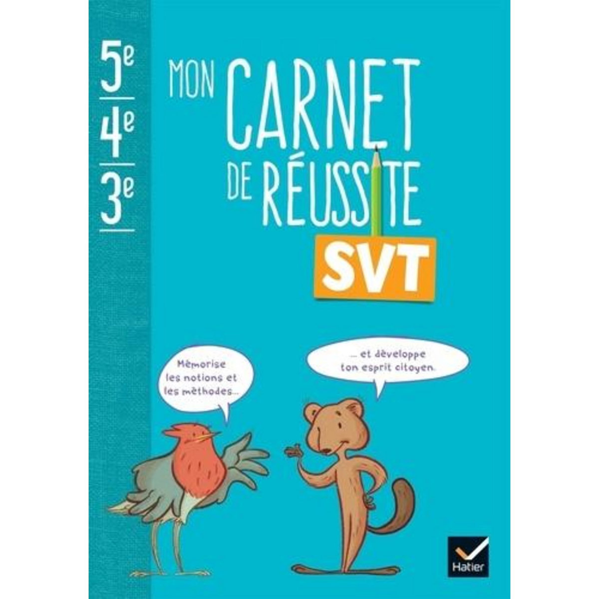 MON CARNET DE REUSSITE SVT 5E 4E 3E. SCIENCES DE LA VIE ET DE LA TERRE, Gardarein Jean-Michel