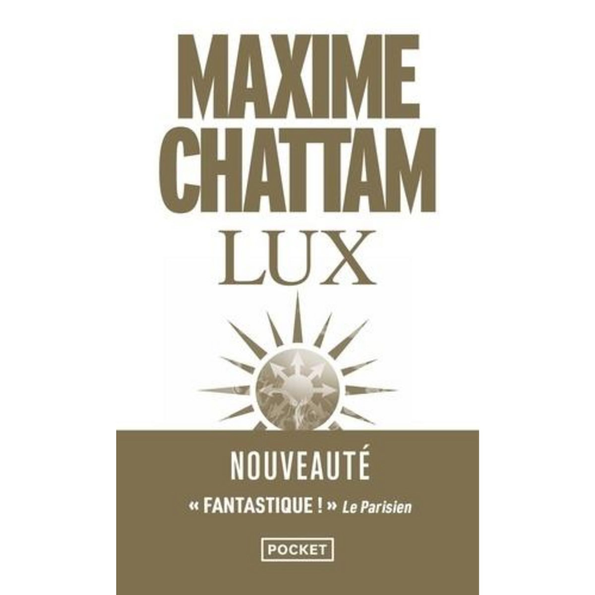 LUX, Chattam Maxime