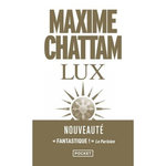 LUX, Chattam Maxime