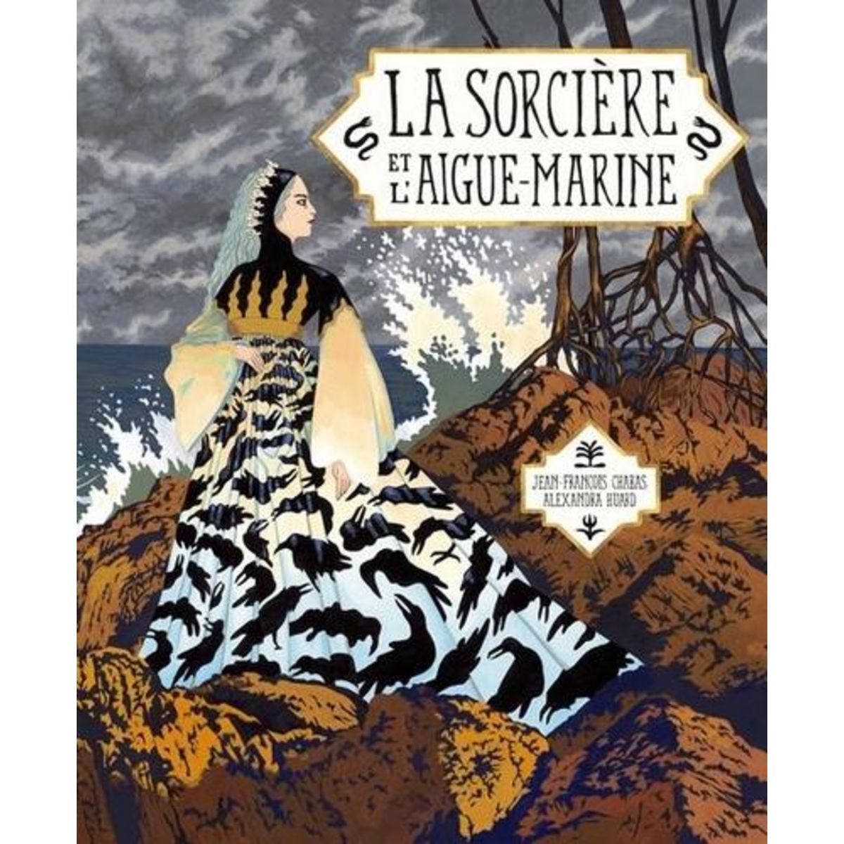 LA SORCIERE ET L'AIGUE-MARINE, Chabas Jean-François