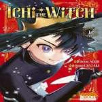 ICHI THE WITCH TOME 1 : ICHI, Nishi Osamu