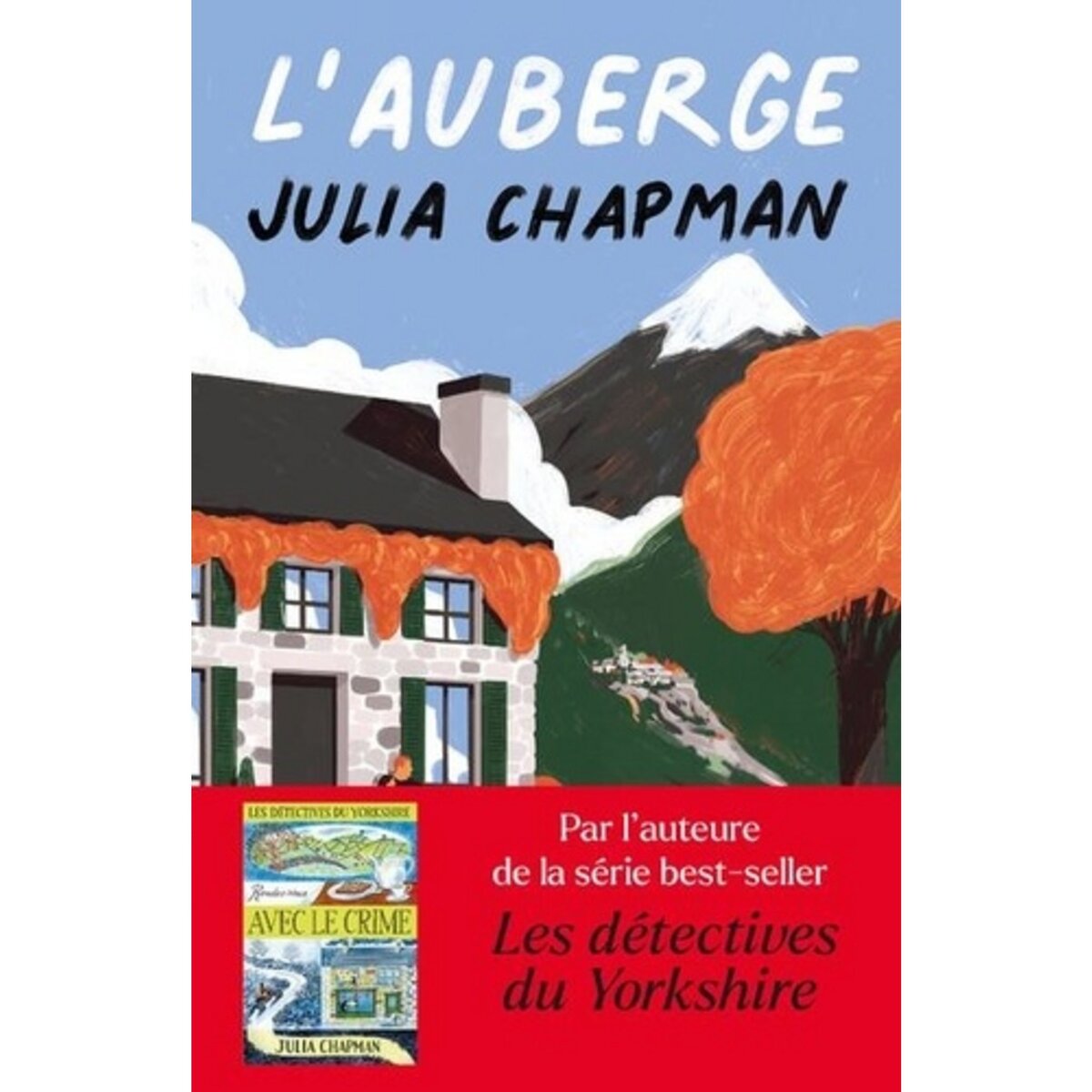  LES CHRONIQUES DE FOGAS : L'AUBERGE, Chapman Julia