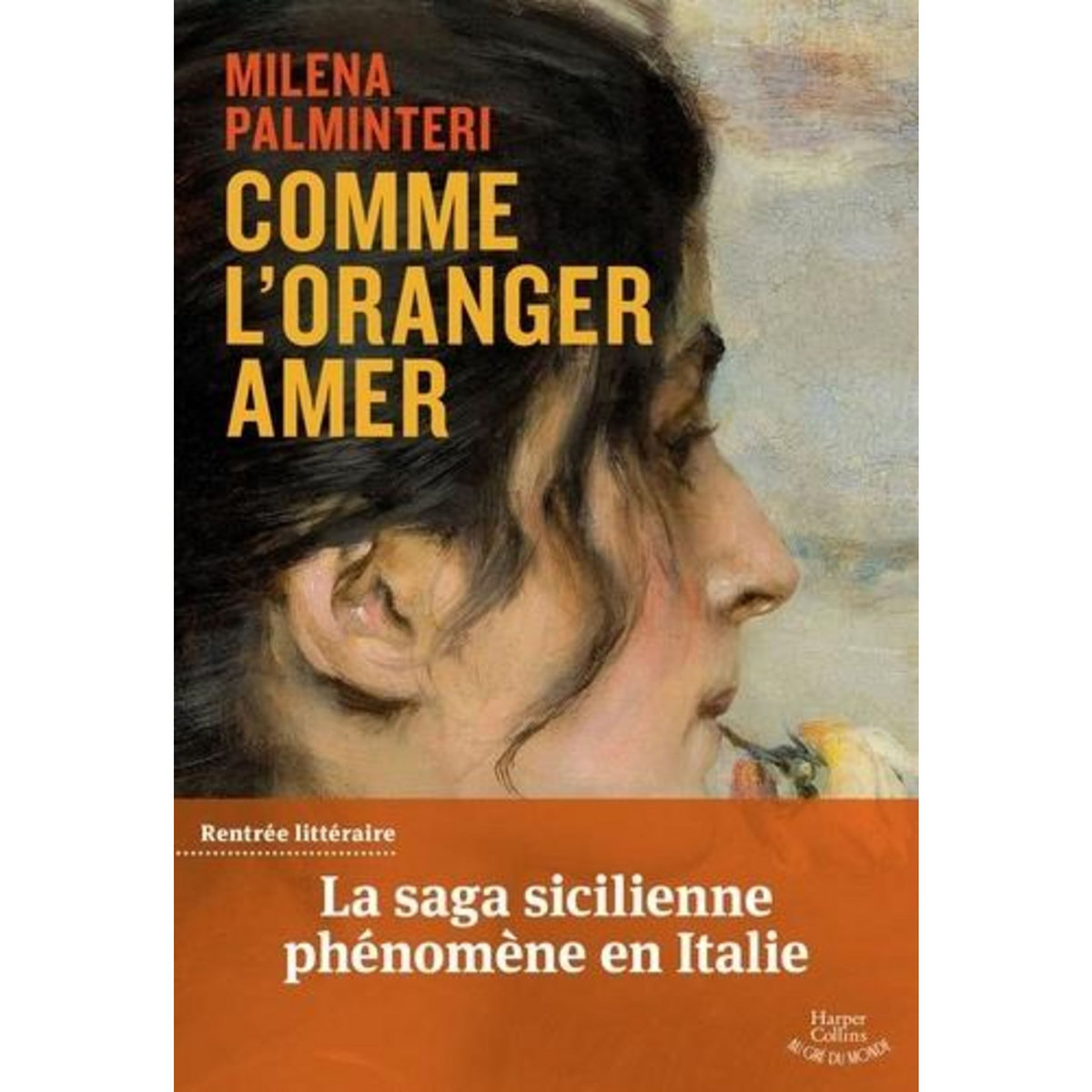COMME L'ORANGER AMER, Palminteri Milena