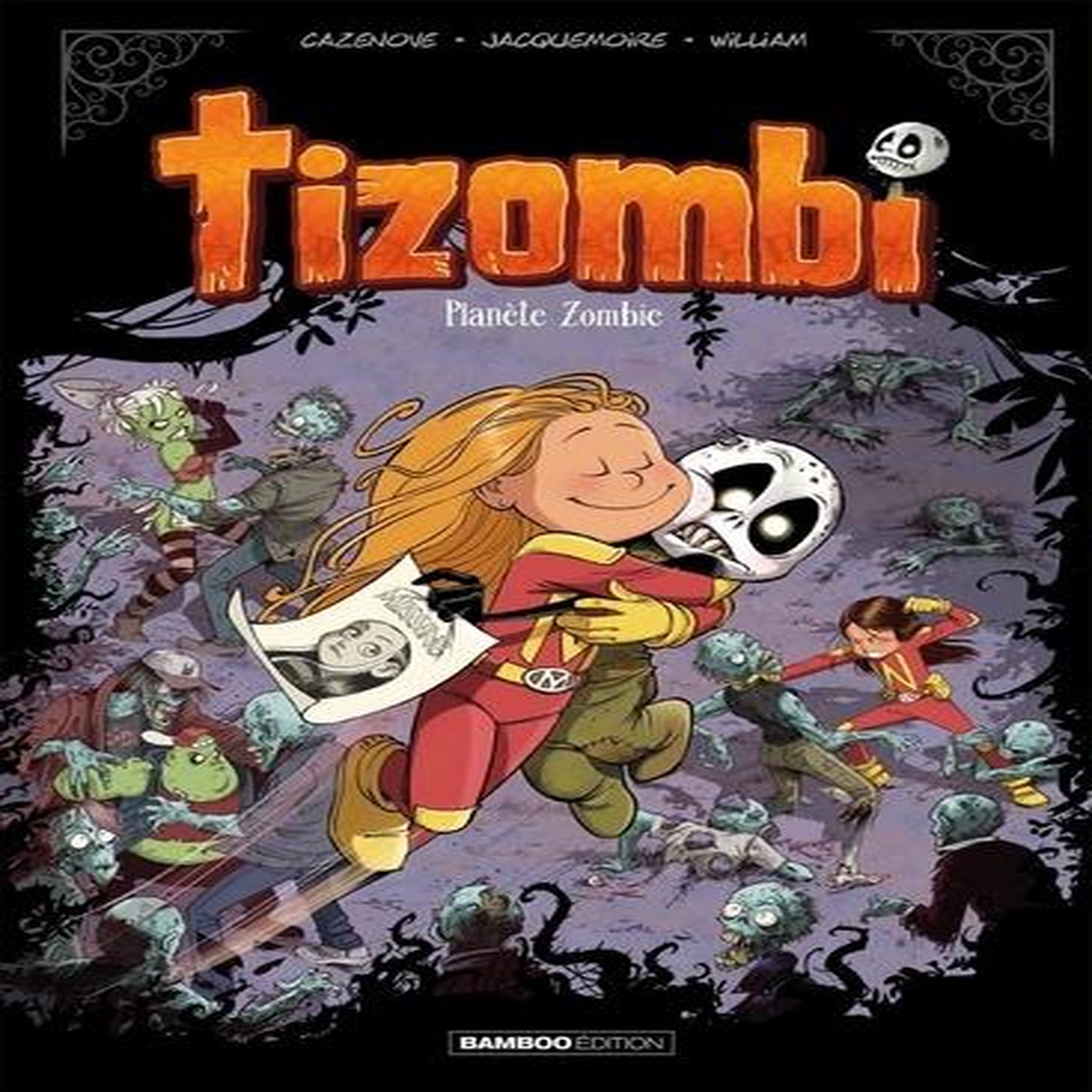 TIZOMBI TOME 5 : PLANETE ZOMBIE, Cazenove Christophe