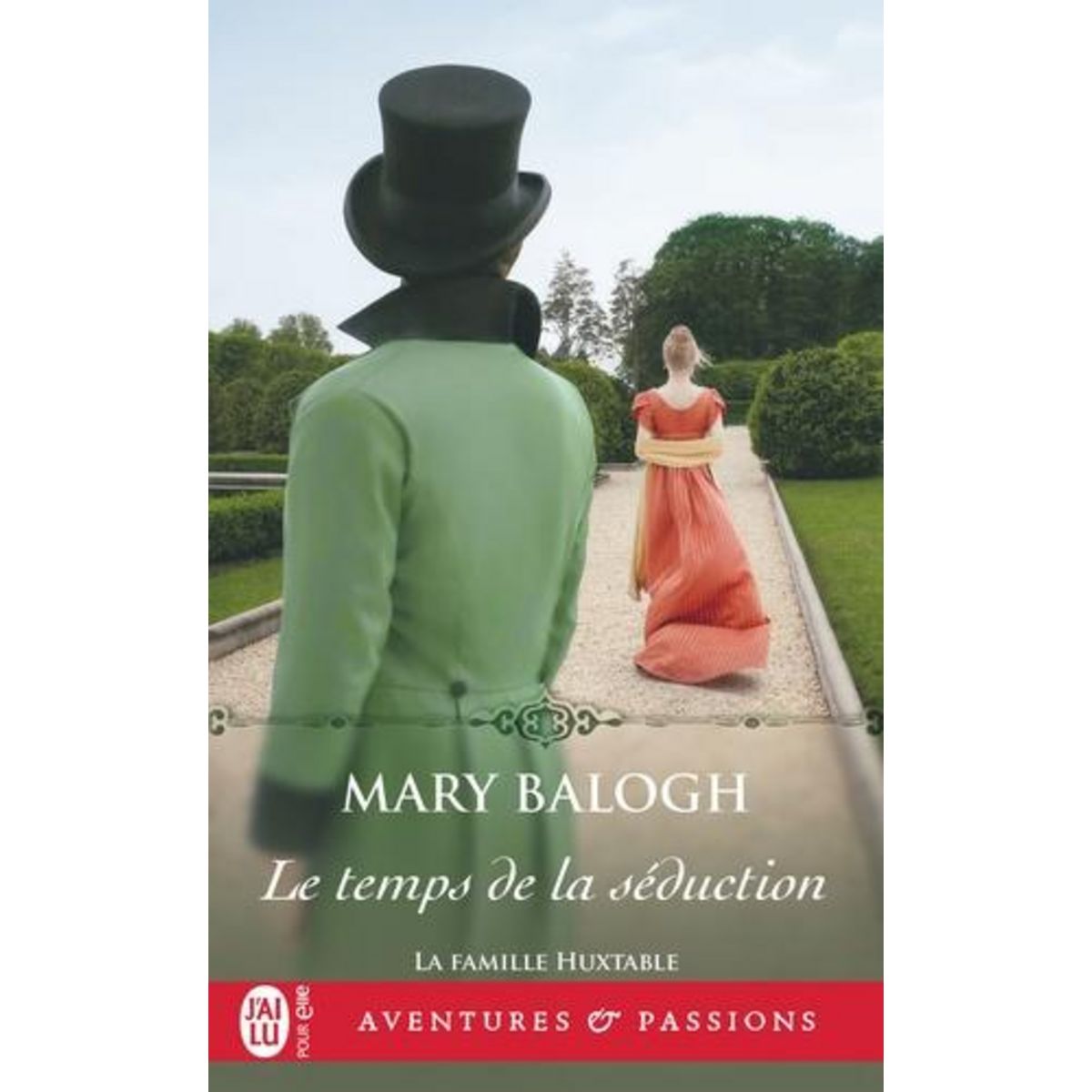 LA FAMILLE HUXTABLE TOME 2 : LE TEMPS DE LA SEDUCTION, Balogh Mary