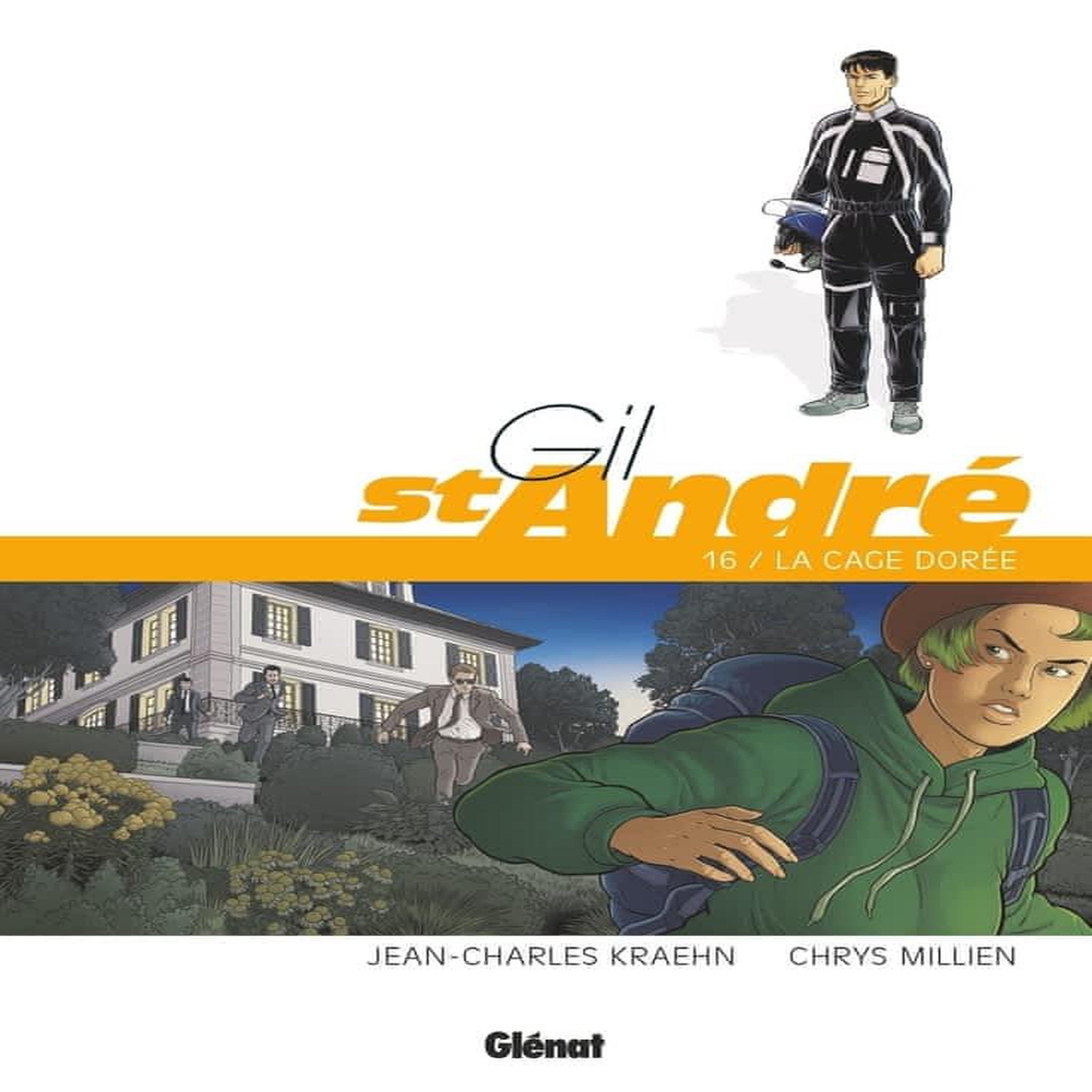 GIL ST-ANDRE TOME 16 : LA CAGE DOREE, Kraehn Jean-Charles