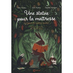 UNE STATUE POUR LA MAITRESSE. (ET POUR LE MAITRE AUSSI), Koubaa Laïla