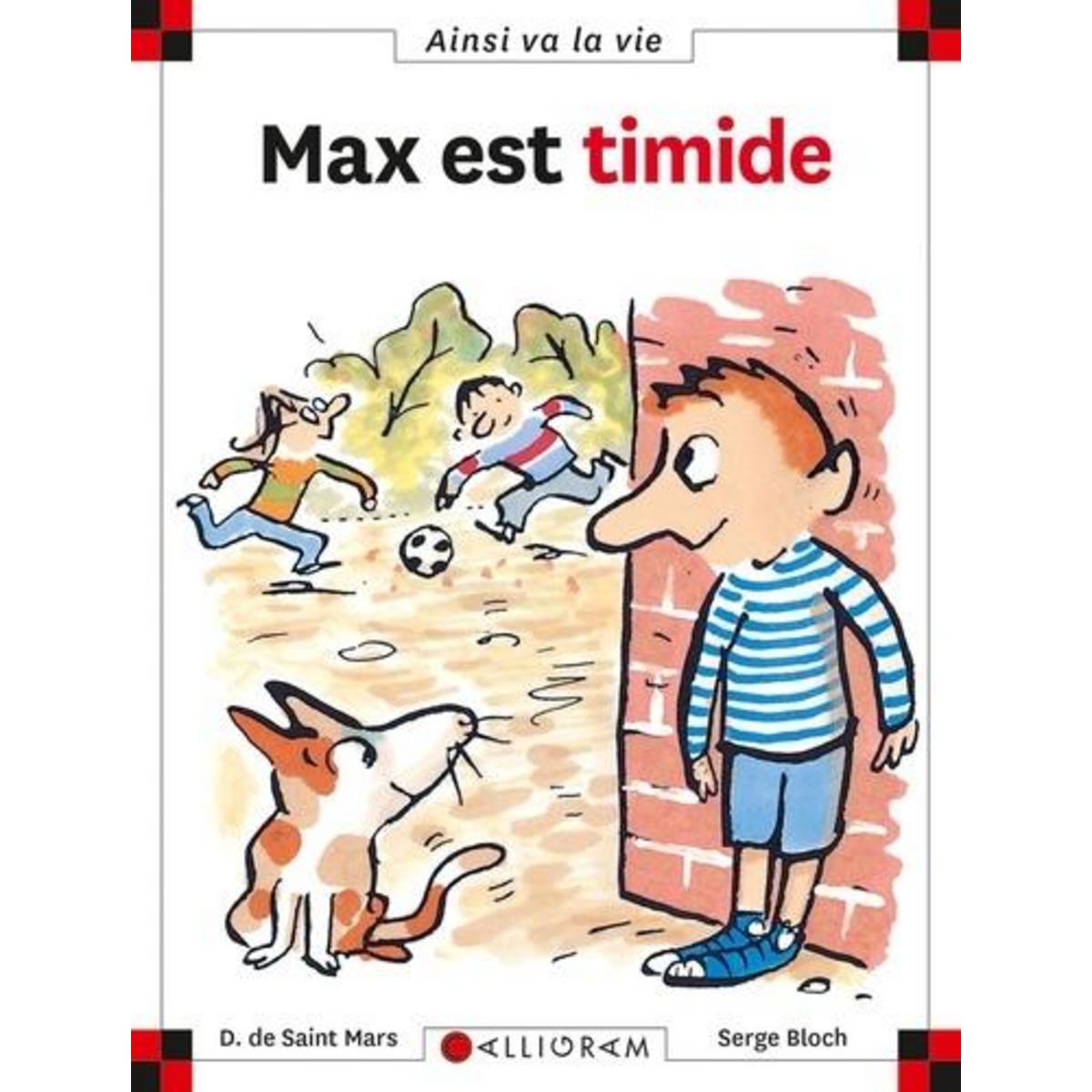 MAX EST TIMIDE, Bloch Serge