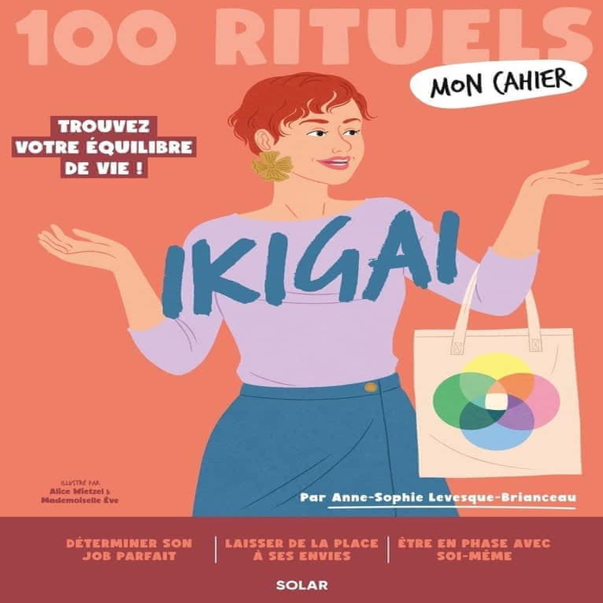 MON CAHIER 100 RITUELS IKIGAI, Levesque-Brianceau Anne-Sophie