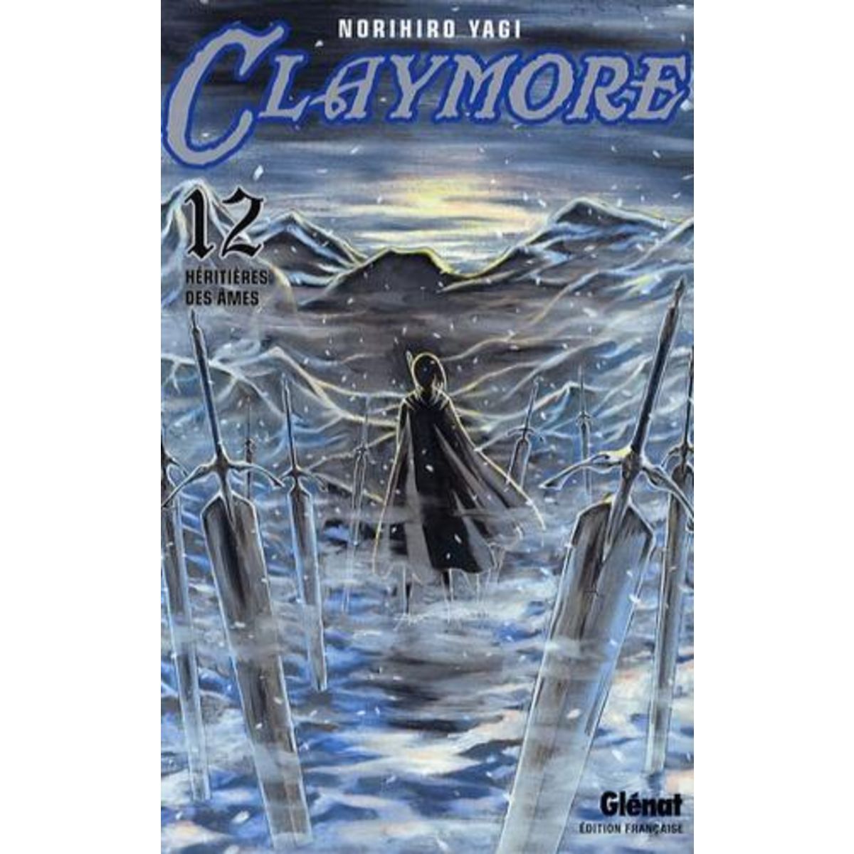 CLAYMORE TOME 12 : HERITIERES DES AMES, Yagi Norihiro