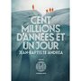  CENT MILLIONS D'ANNEES ET UN JOUR, Andrea Jean-Baptiste