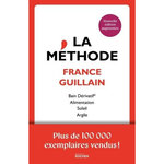 LA METHODE. BAIN DERIVATIF, ALIMENTATION, SOLEIL, ARGILE, EDITION REVUE ET AUGMENTEE, Guillain France