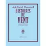  HISTOIRES DE VENT, Duvanel Adelheid