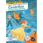CENDRILLON ET AUTRES CONTES D'HEROINES, Perrault Charles