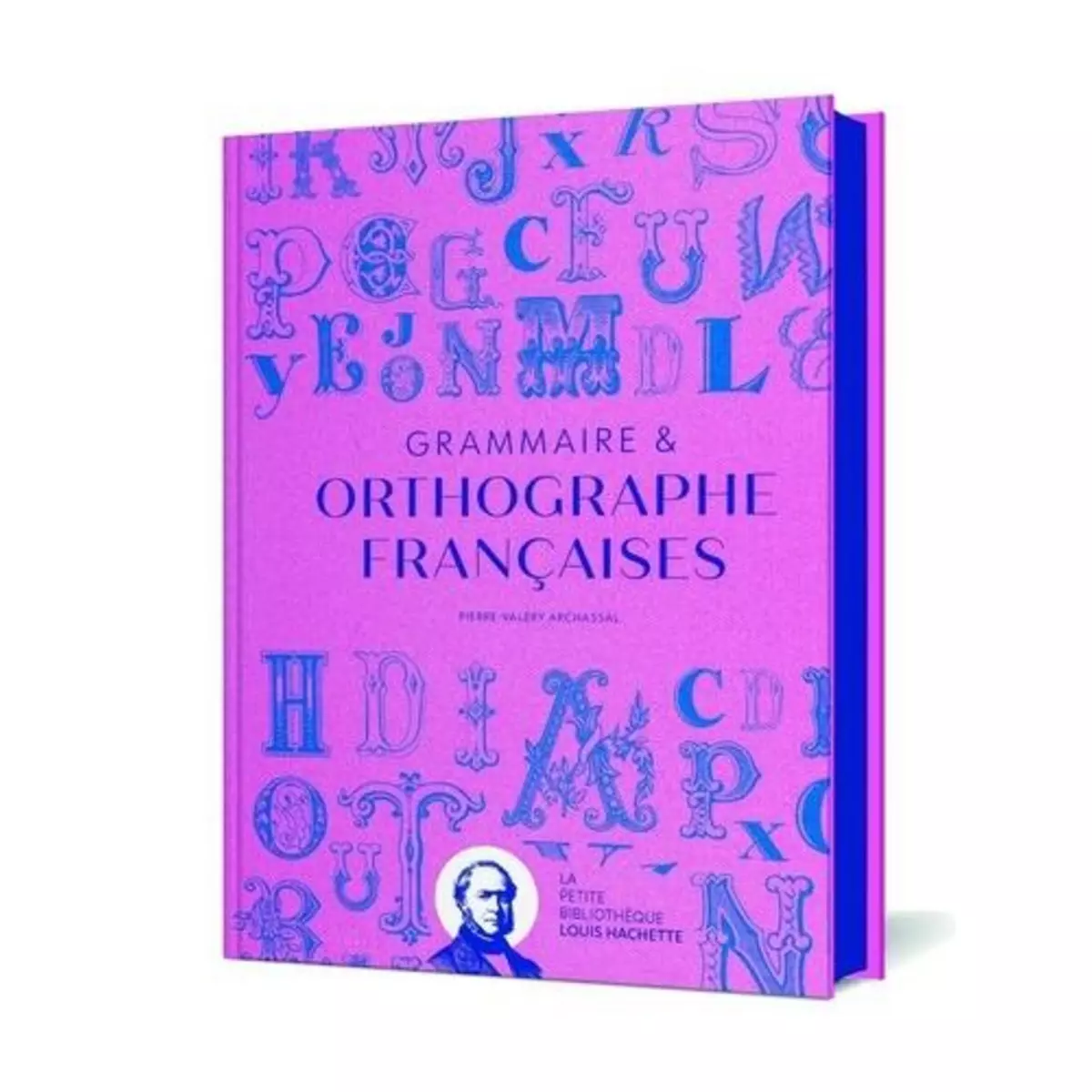 GRAMMAIRE & ORTHOGRAPHE FRANCAISES, Archassal Pierre-Valéry