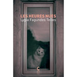 LES HEURES NUES, Fagundes Telles Lygia