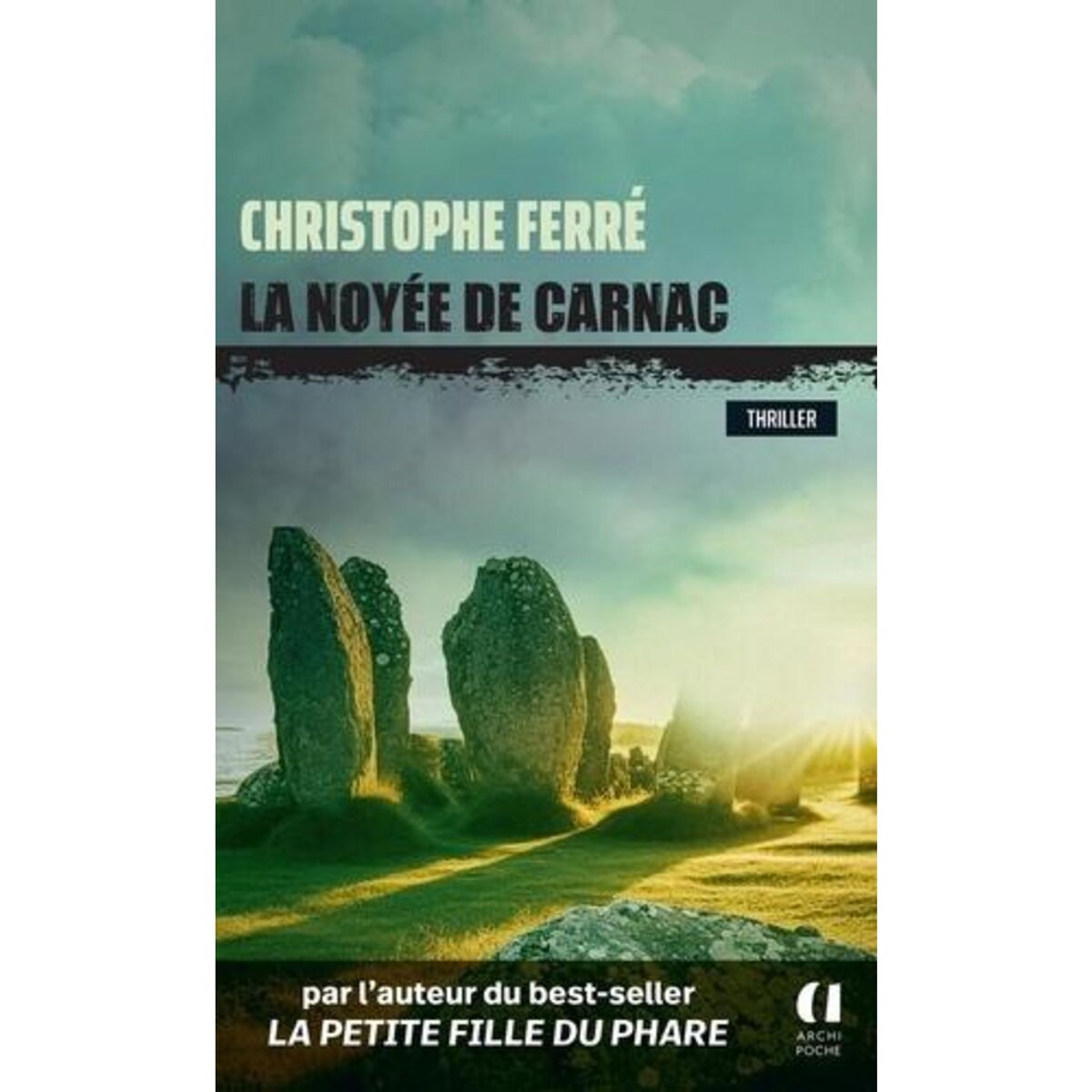 LA NOYEE DE CARNAC, Ferré Christophe
