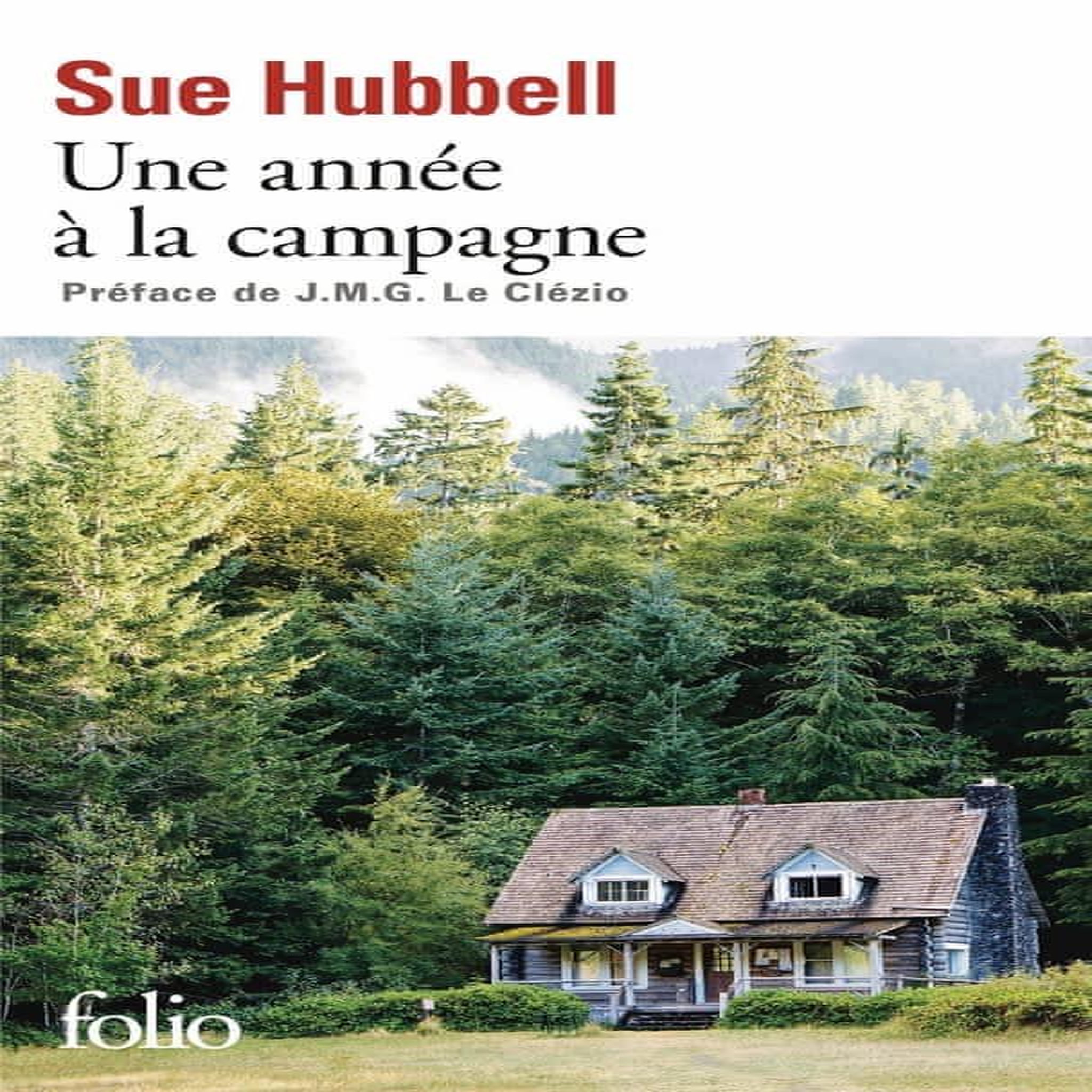 UNE ANNEE A LA CAMPAGNE. VIVRE LES QUESTIONS, Hubbell Sue