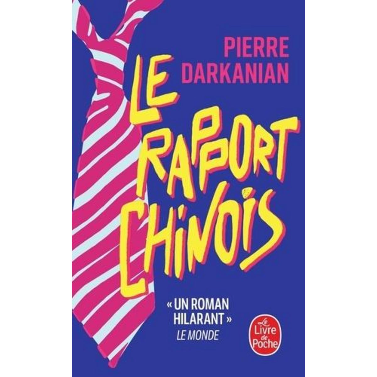 LE RAPPORT CHINOIS, Darkanian Pierre