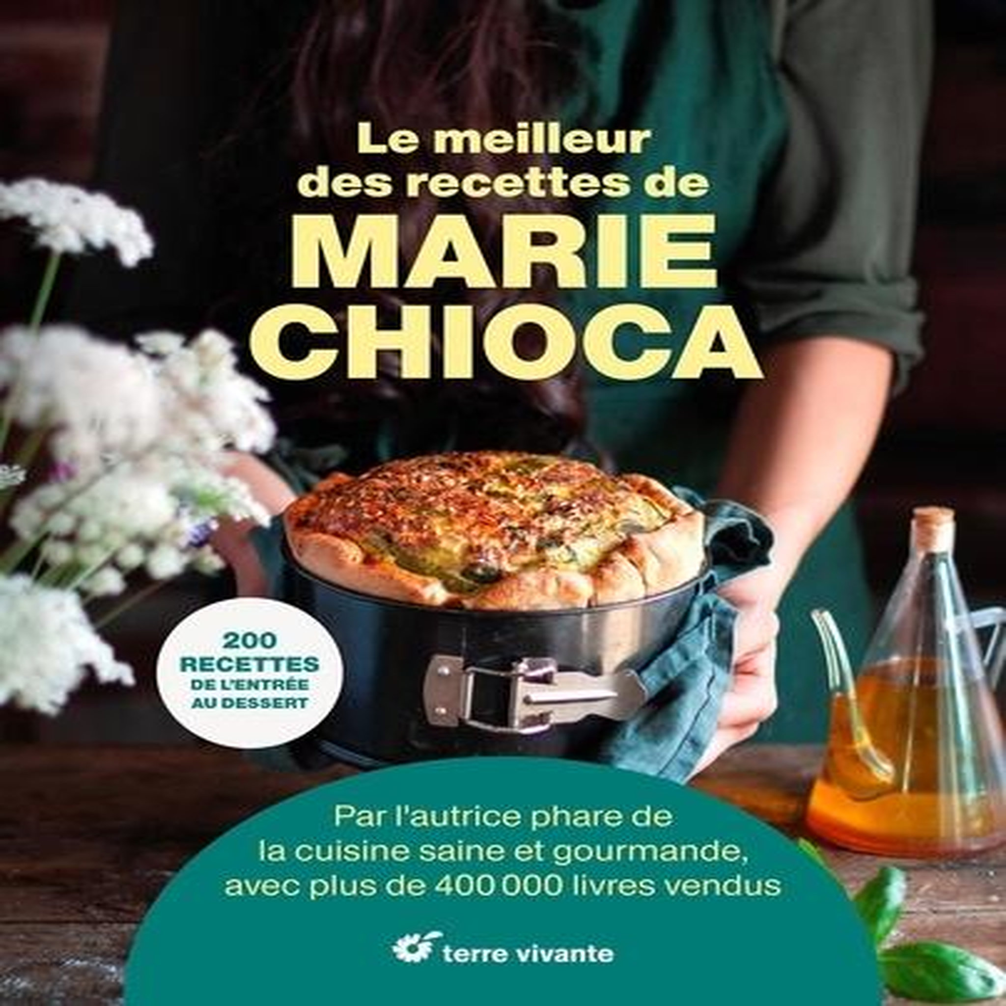 LE MEILLEUR DES RECETTES DE MARIE CHIOCA, Chioca Marie