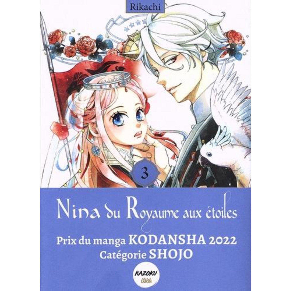 NINA DU ROYAUME AUX ETOILES TOME 3 , Rikachi