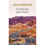 UN BON JOUR POUR MOURIR, Harrison Jim