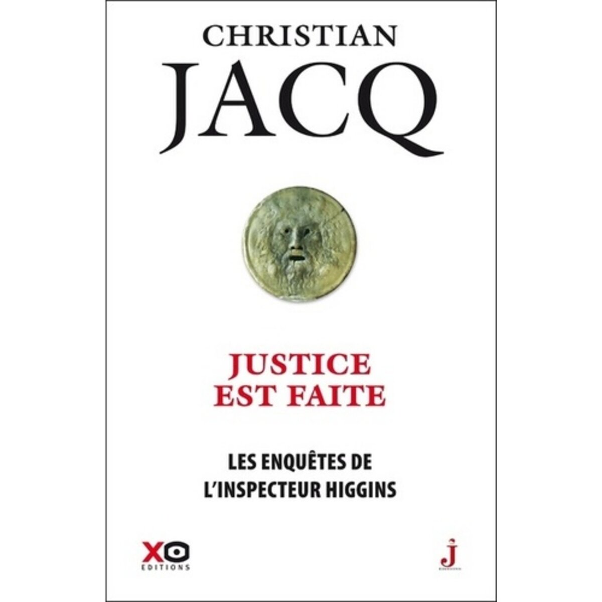  LES ENQUETES DE L'INSPECTEUR HIGGINS TOME 20 : JUSTICE EST FAITE, Jacq Christian