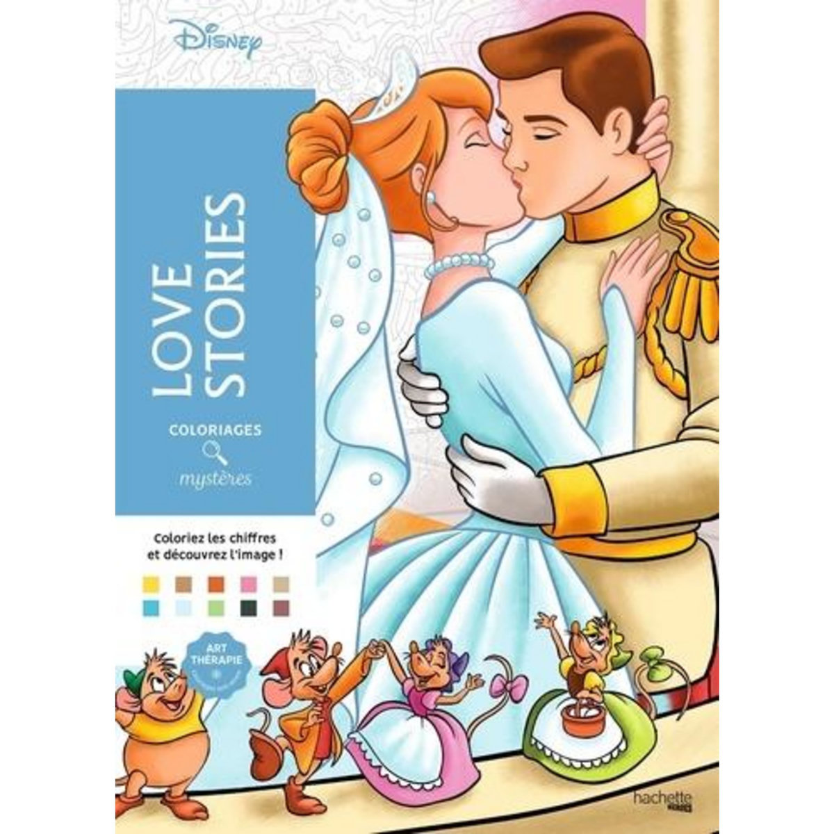 LOVE STORIES. COLORIEZ LES CHIFFRES ET DECOUVREZ L'IMAGE !, Disney