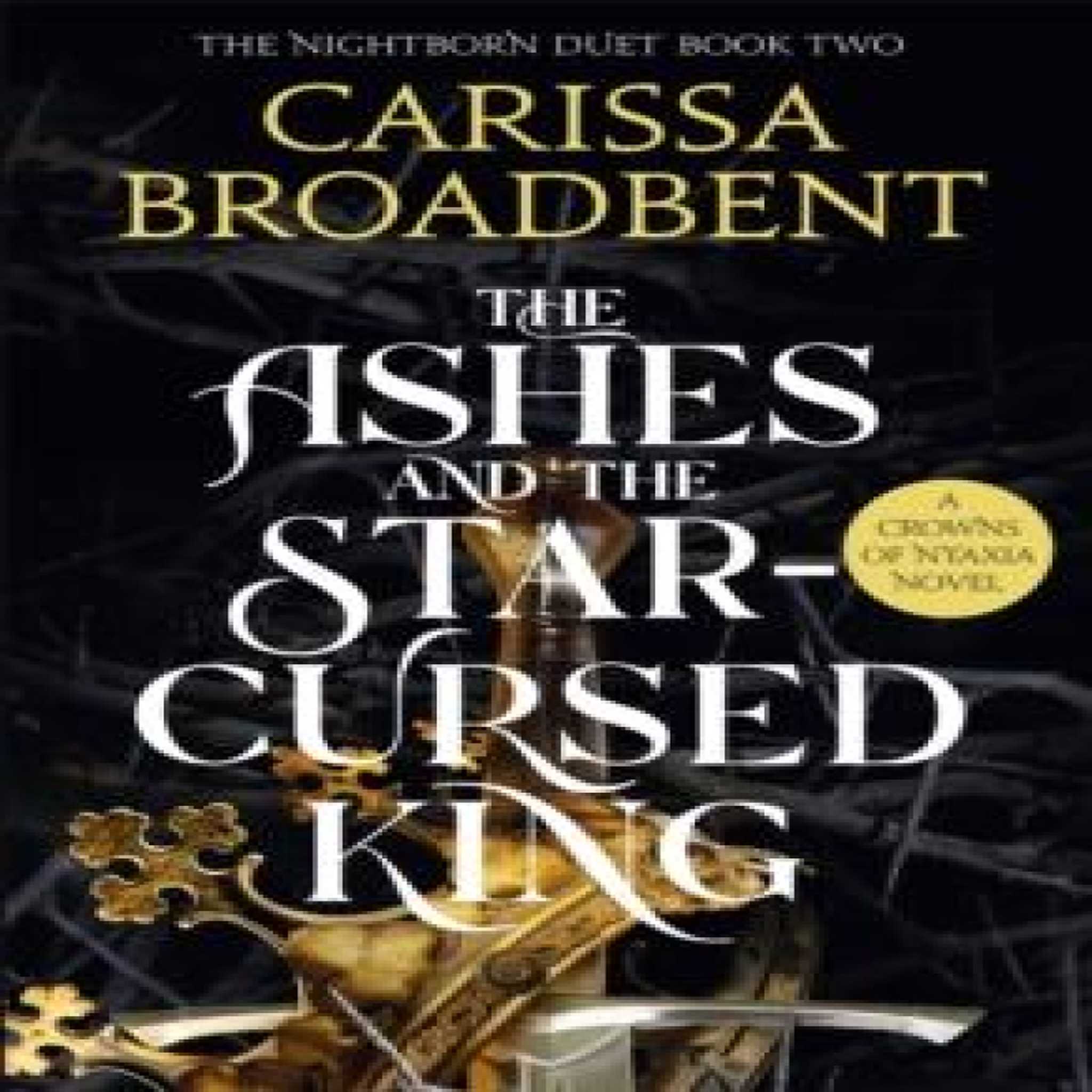 LIVRES The Ashes and the Star-Cursed King