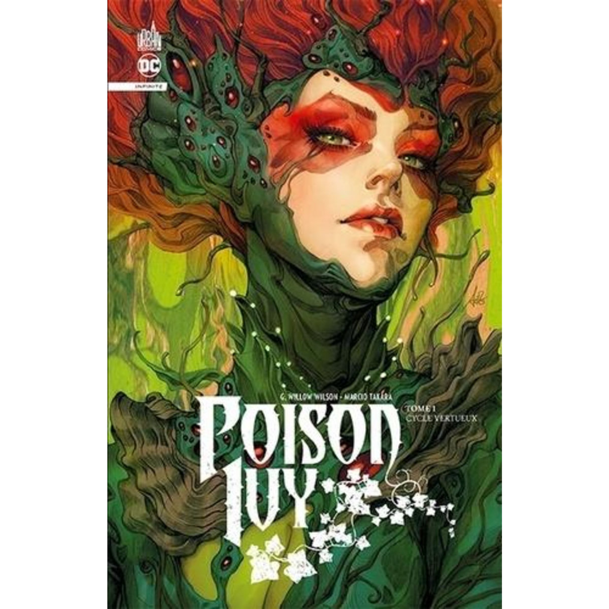 POISON IVY TOME 1 : CYCLE VERTUEUX, Wilson G. Willow