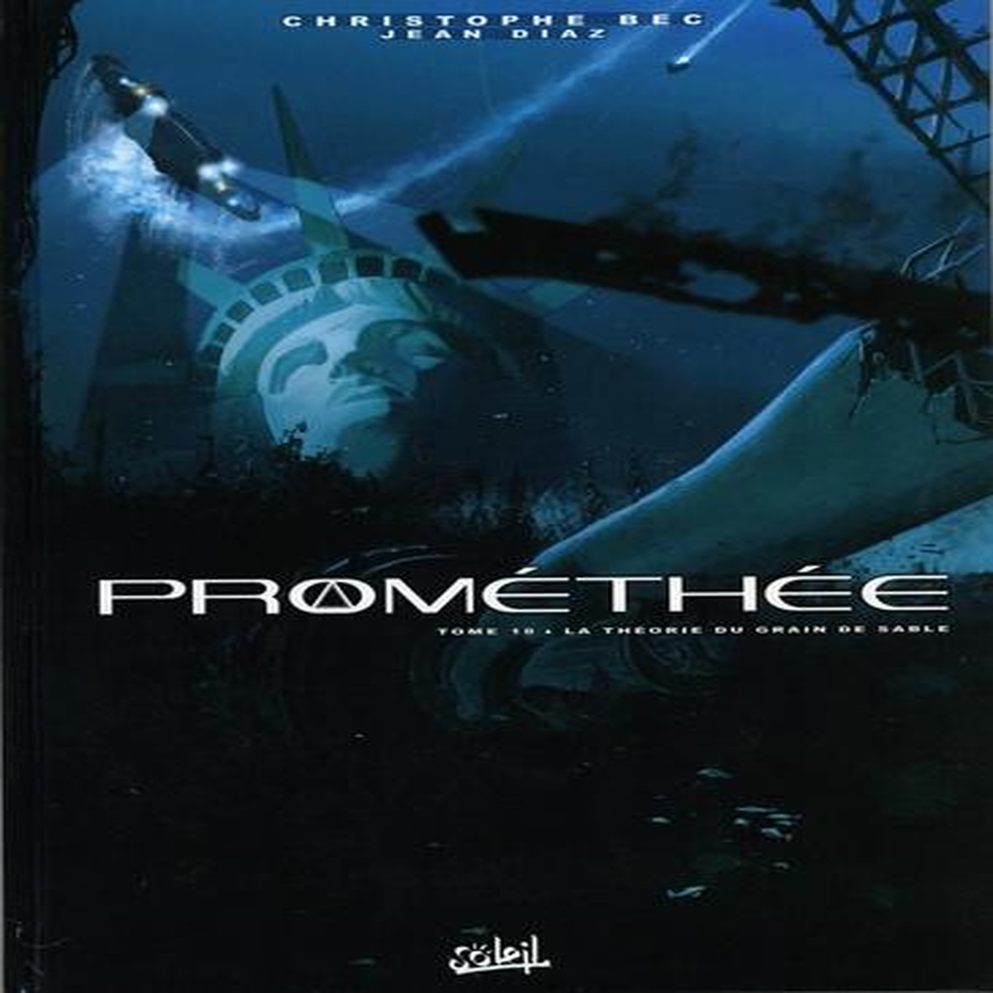 PROMETHEE TOME 18 : LA THEORIE DU GRAIN DE SABLE, Bec Christophe