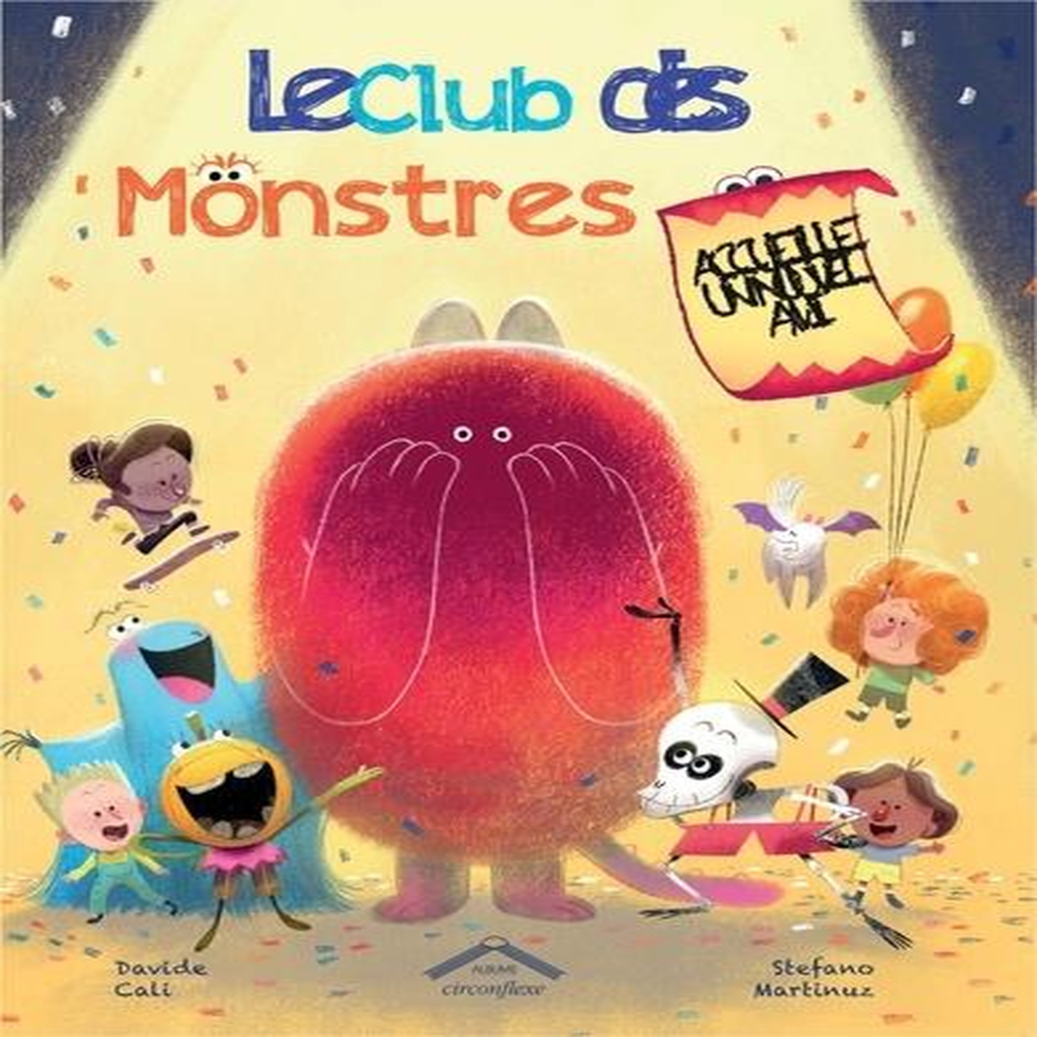 LE CLUB DES MONSTRES ACCUEILLE UN NOUVEL AMI, Cali Davide