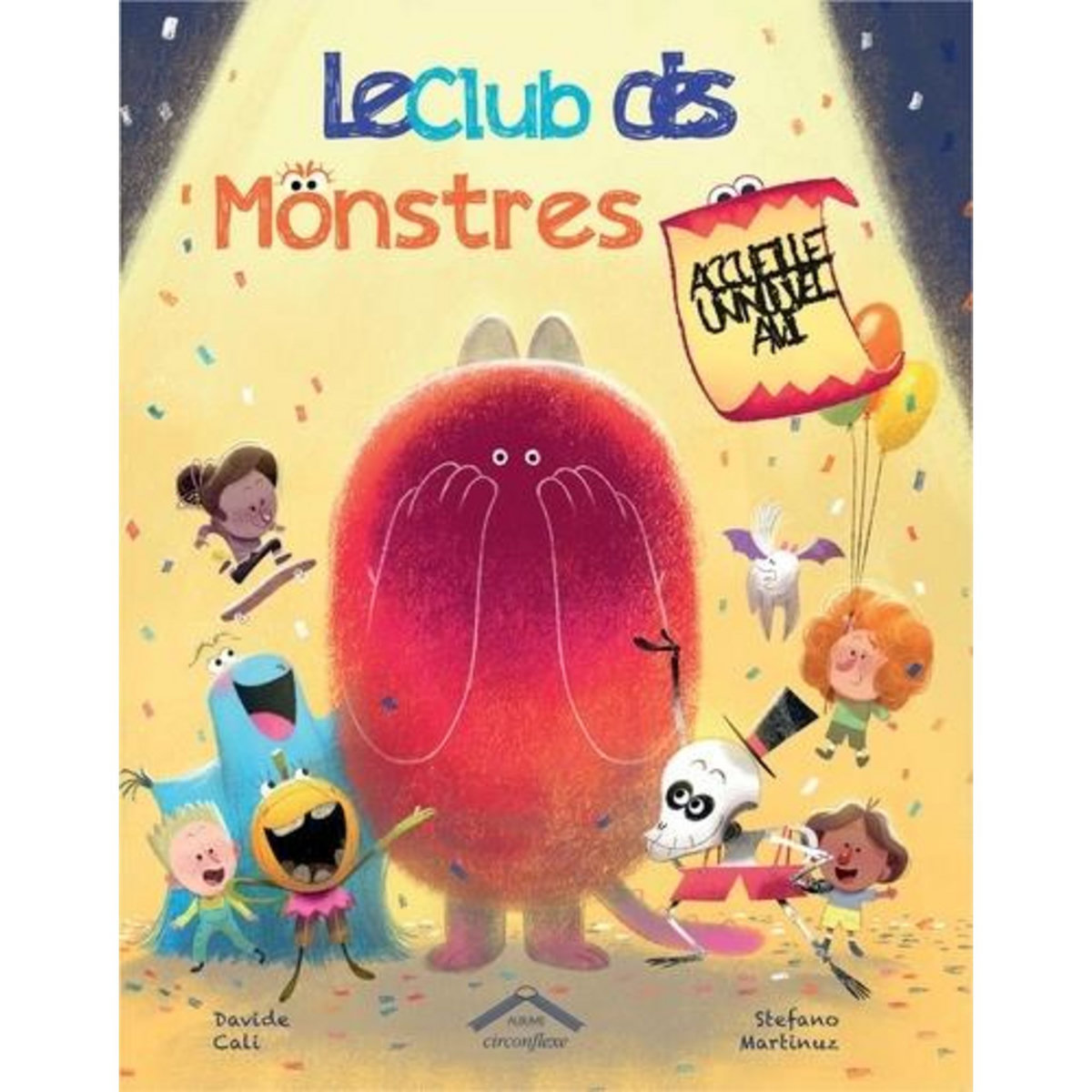 LE CLUB DES MONSTRES ACCUEILLE UN NOUVEL AMI, Cali Davide