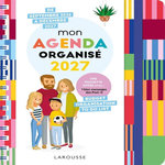 MON AGENDA FAMILLE ORGANISEE. DE SEPTEMBRE 2026 A DECEMBRE 2027, EDITION 2027, Larousse