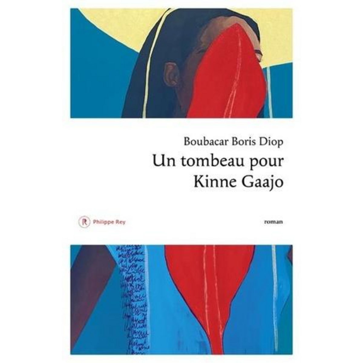 UN TOMBEAU POUR KINNE GAAJO, Diop Boubacar Boris