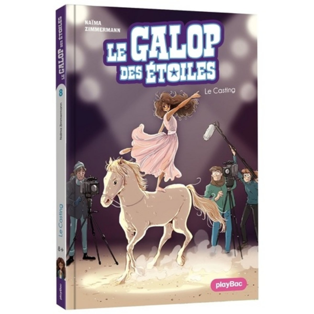 LE GALOP DES ETOILES TOME 8 : LE CASTING, Zimmermann Naïma